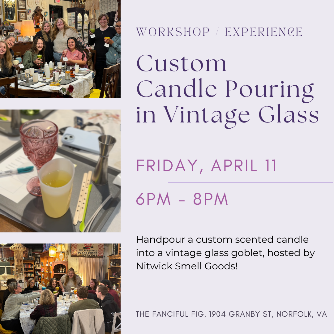 Custom Candle Pouring in Vintage Glass Experience - April 11, 2025